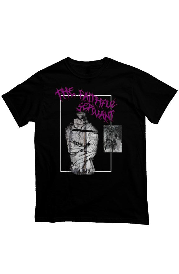The Faithful Servant T Shirt